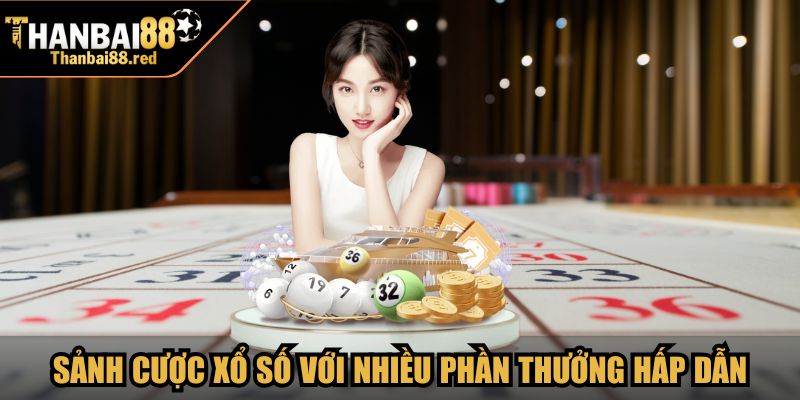 Trang chủ 6 Sảnh cược xổ số với nhiều phần thưởng hấp dẫn