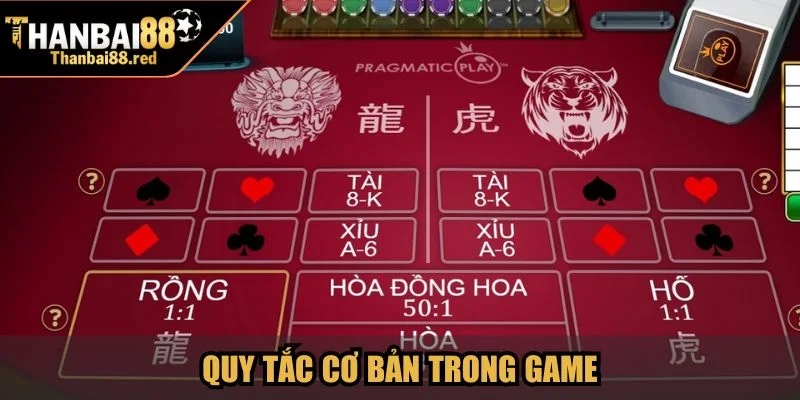 Cách Chơi Rồng Hổ Thanbai88 Tối Ưu Với Hướng Dẫn Cụ Thể 2 Quy tắc cơ bản trong game