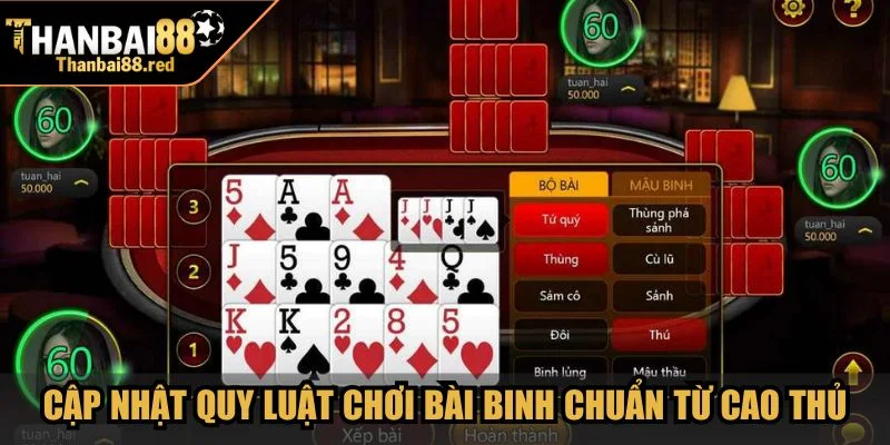Mậu Binh Thanbai88 - Luật Chơi Và Chiến Thuật Thắng Lớn 3 Cập nhật quy luật chơi Bài Binh chuẩn từ cao thủ lão làng