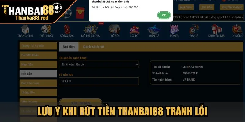 Rút Tiền Thanbai88 Với Hướng Dẫn Đầy Đủ Cách Thực Hiện 4 Lưu ý khi tiến hành rút tiền Thanbai88 tránh lỗi